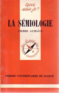 La sémiologie - Pierre Guiraud - Livre