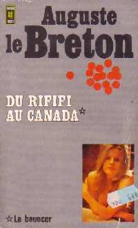 Livrenpoche : Du rififi au Canada (Le Bouncer) - Auguste Le Breton - Livre