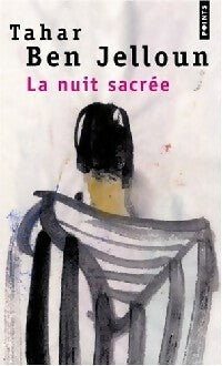 Livrenpoche : La nuit sacrée - Tahar Ben Jelloun - Livre