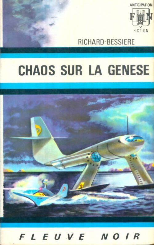 Livrenpoche : Chaos sur la génèse - Francois-Richard Bessière - Livre
