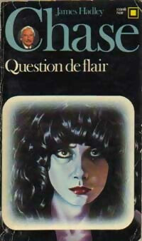 Livrenpoche : Question de flair - James Hadley Chase - Livre