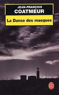 Livrenpoche : La danse des masques - Jean-François Coatmeur - Livre