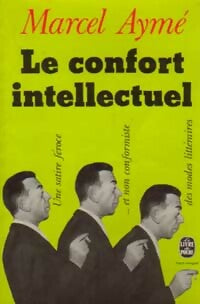 Livrenpoche : Le confort intellectuel - Marcel Aymé - Livre