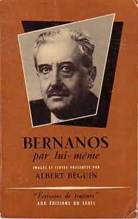 Bernanos - Albert Béguin - Livre