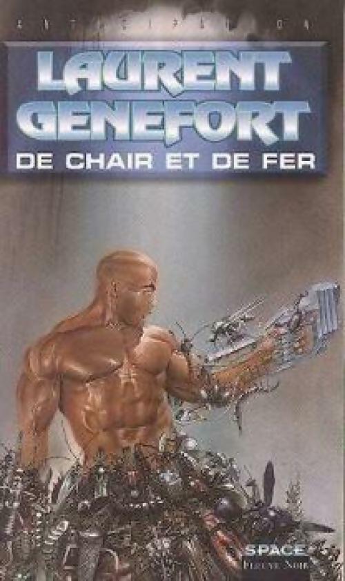 Livrenpoche : De chair et de fer - Laurent Genefort - Livre