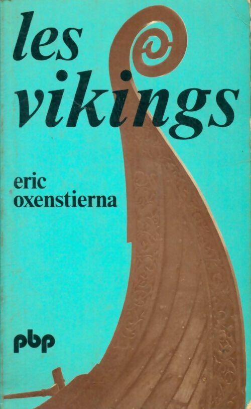 Livrenpoche : Les vikings. Histoire et civilisation - Oxendtierna - Livre