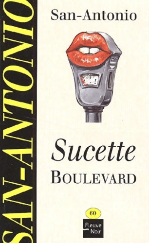 Livrenpoche : Sucette boulevard - San-Antonio - Livre