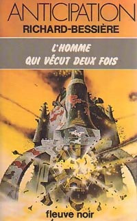 Livrenpoche : L'homme qui vécut deux fois - Francois-Richard Bessière - Livre