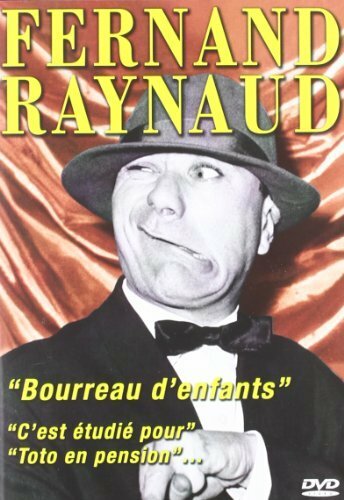 Livrenpoche : Fernand Raynaud - Bourreau D'Enfants - XXX - DVD