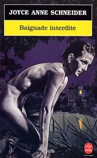 Livrenpoche : Baignade interdite - Joyce Anne Schneider - Livre