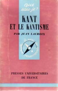 Livrenpoche : Kant et le kantisme - Jean Lacroix - Livre