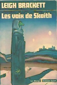 Les Voix de Skaith - Leigh Douglas Brackett -  Le Masque Science fiction - Livre
