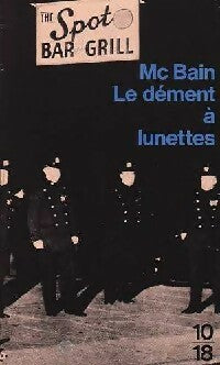 Livrenpoche : Le dément à lunettes - Ed McBain - Livre