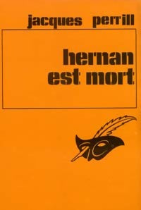 Livrenpoche : Hernan est mort - Jacques Perrill - Livre