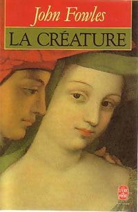 Livrenpoche : La créature - John Fowles - Livre