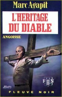 Livrenpoche : L'héritage du diable - Marc Agapit - Livre