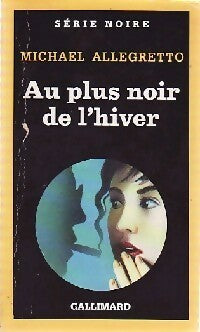 Livrenpoche : Au plus noir de l'hiver - Michael Allegretto - Livre