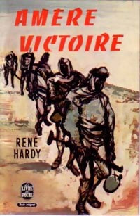 Livrenpoche : Amère victoire - René Hardy - Livre