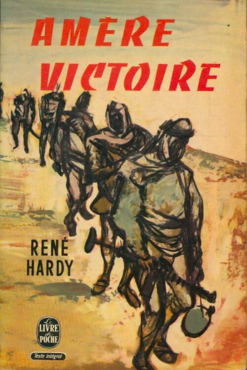 Livrenpoche : Amère victoire - René Hardy - Livre