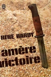 Amère victoire - René Hardy -  Le Livre de Poche - Livre