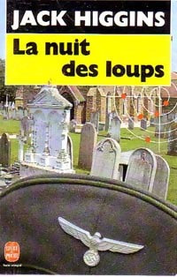 Livrenpoche : La nuit des loups - Jack Higgins - Livre