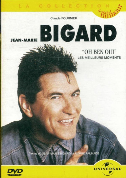 Livrenpoche : Jean-Marie Bigard : Oh ben oui - Jean-Louis Cap - DVD