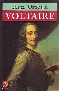 Voltaire - Jean Orieux -  Le Livre de Poche - Livre