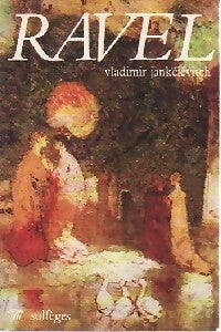 Ravel - Vladimir Jankélévitch - Livre