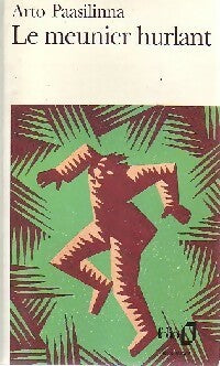 Livrenpoche : Le meunier hurlant - Arto Paasilinna - Livre