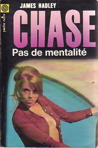 Pas de mentalité - James Hadley Chase - Livre