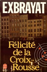 Livrenpoche : Félicité de la croix rousse - Charles Exbrayat - Livre