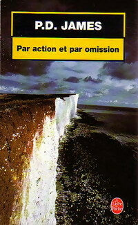 Livrenpoche : Par action et par omission - Phyllis Dorothy James - Livre