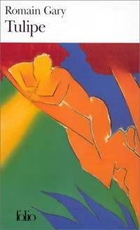 Livrenpoche : Tulipe - Romain Gary - Livre