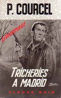 Livrenpoche : Tricheries à Madrid - Pierre Courcel - Livre
