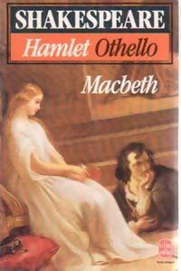 Livrenpoche : Hamlet / Othello / Macbeth - William Shakespeare - Livre