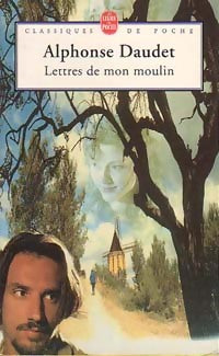 Livrenpoche : Lettres de mon moulin - Alphonse Daudet - Livre