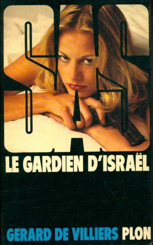 Le gardien d'Israël - Gérard De Villiers -  SAS - Livre