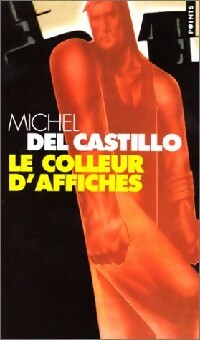 Livrenpoche : Le colleur d'affiches - Michel Del Castillo - Livre