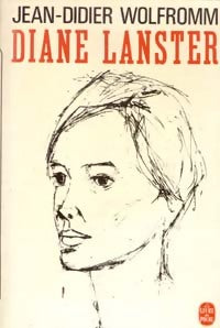 Diane Lanster - Jean-Didier Wolfromm -  Le Livre de Poche - Livre