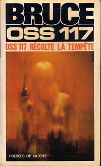 Livrenpoche : OSS 117 récolte la tempête - Josette Bruce - Livre
