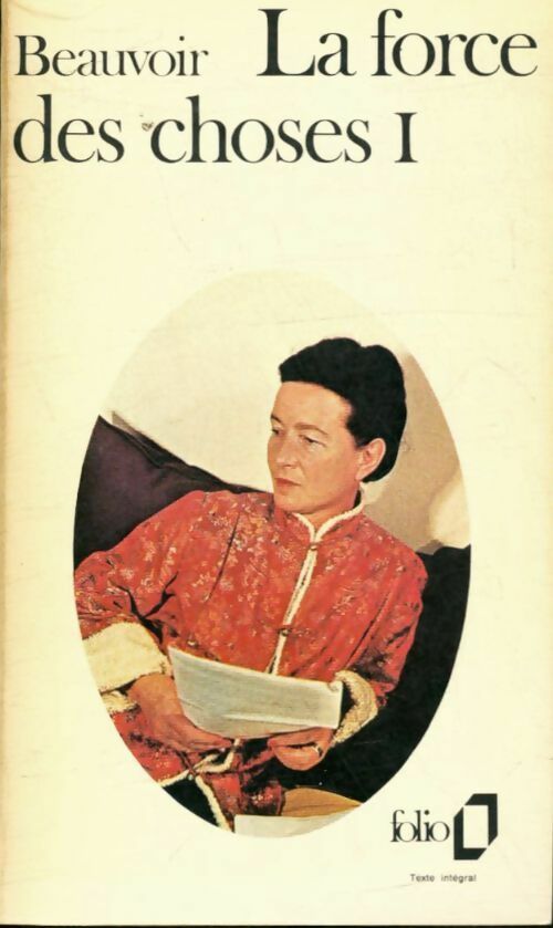 La force des choses Tome I - Simone De Beauvoir -  Folio - Livre