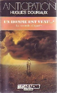 Livrenpoche : Un homme est venu... Tome I : Le monde d'après - Hugues Douriaux - Livre