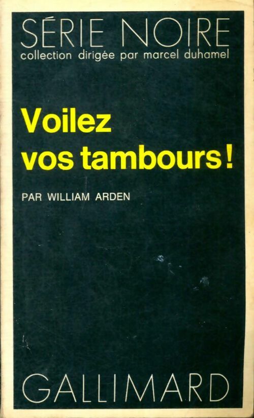 Livrenpoche : Voilez vos tambours ! - William Arden - Livre