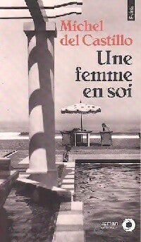 Livrenpoche : Une femme en soi - Michel Del Castillo - Livre