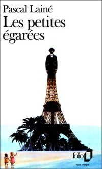 Livrenpoche : Les petites égarées - Pascal Lainé - Livre