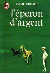 Livrenpoche : L'éperon d'argent - Paul Vialar - Livre