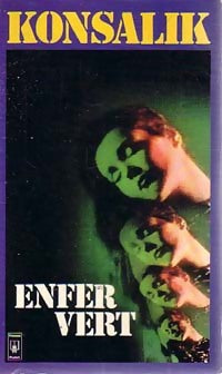 Livrenpoche : Enfer vert - Heinz G. Konsalik - Livre