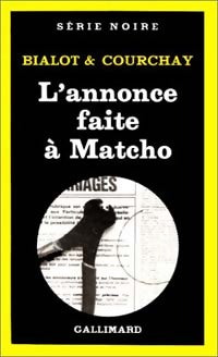 Livrenpoche : L'annonce faite à Matcho - Joseph Bialot - Livre