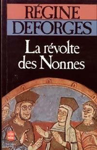 Livrenpoche : La révolte des nonnes - Régine Deforges - Livre