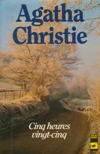 Livrenpoche : Cinq heures vingt-cinq - Agatha Christie - Livre